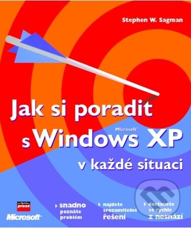 Kniha: Jak si poradit s Microsoft Windows XP v každé situaci (Stephen W. Sagman). Computer Press, 2004 Kniha: Jak si poradit s Microsoft Windows XP v každé situaci (Stephen W. Sagman). Computer Press, 2004