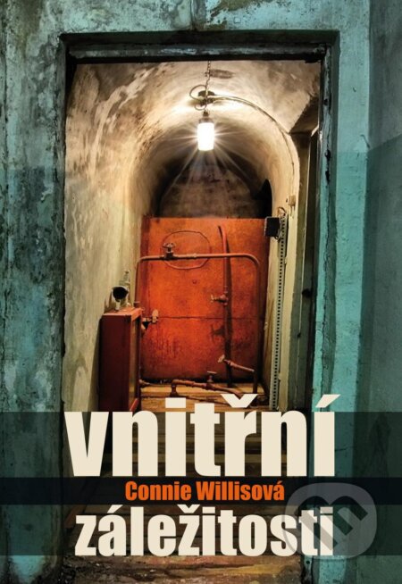 Kniha: Vnitřní záležitosti (Connie Willisová). Triton, 2013 Kniha: Vnitřní záležitosti (Connie Willisová). Triton, 2013