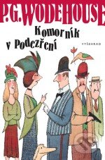 Kniha: Komorník v podezření (P.G. Wodehouse). Vyšehrad, 2013 Kniha: Komorník v podezření (P.G. Wodehouse). Vyšehrad, 2013