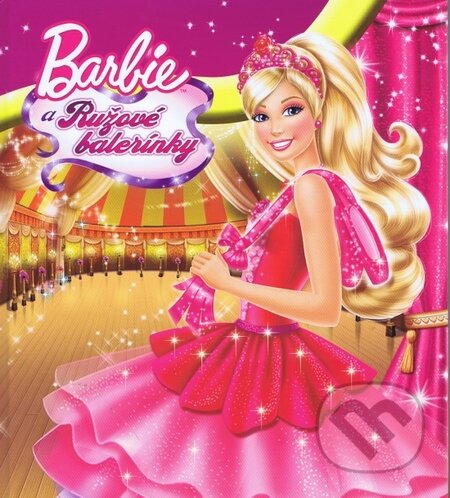 Kniha: Barbie a ružové balerínky (Egmont SK). Egmont SK, 2013 Kniha: Barbie a ružové balerínky (Egmont SK). Egmont SK, 2013
