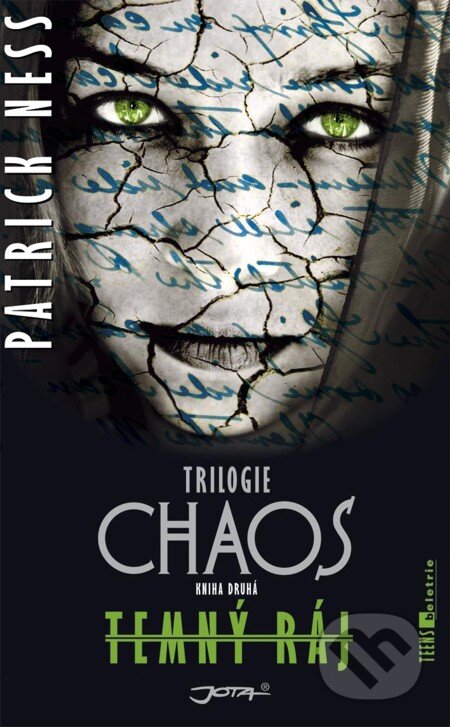E-kniha: Temný ráj (Patrick Ness). Jota, 2011 E-kniha: Temný ráj (Patrick Ness). Jota, 2011