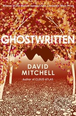 Kniha: Ghostwritten (David Mitchell). Sceptre, 2014 Kniha: Ghostwritten (David Mitchell). Sceptre, 2014