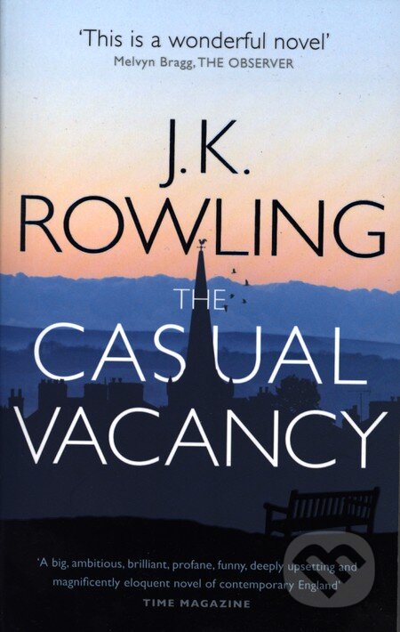 Kniha: The Casual Vacancy (J.K. Rowling). Little, Brown, 2013 Kniha: The Casual Vacancy (J.K. Rowling). Little, Brown, 2013