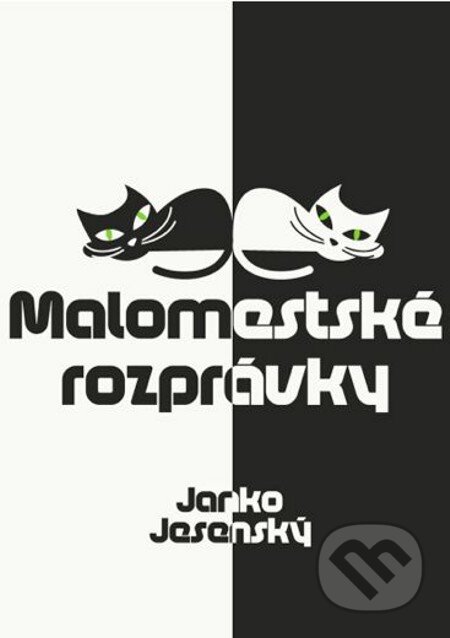 E-kniha: Malomestské rozprávky (Janko Jesenský). Petit Press, 2013 E-kniha: Malomestské rozprávky (Janko Jesenský). Petit Press, 2013