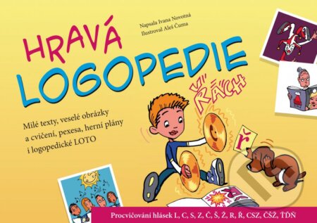 Kniha: Hravá logopedie (Ivana Novotná). Edika, 2013 Kniha: Hravá logopedie (Ivana Novotná). Edika, 2013