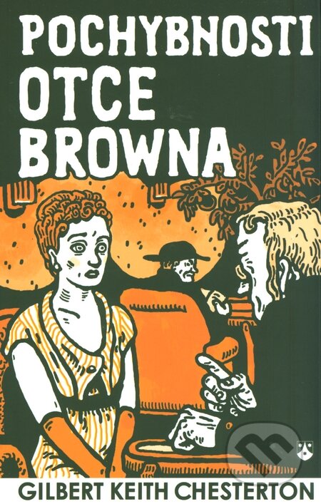Kniha: Pochybnosti otce Browna (Gilbert Keith Chesterton). Karmelitánské nakladatelství, 2012 Kniha: Pochybnosti otce Browna (Gilbert Keith Chesterton). Karmelitánské nakladatelství, 2012
