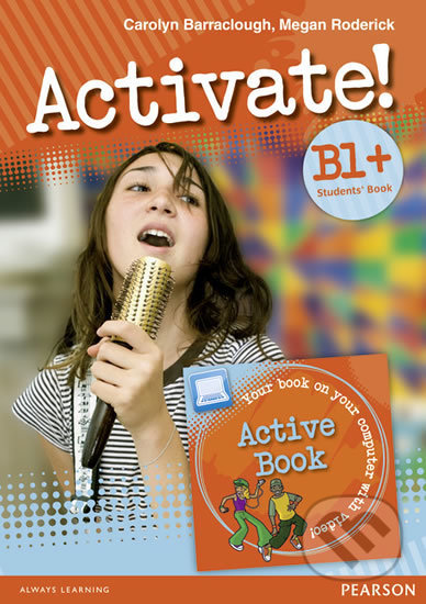 Activate! B1+: Students´ Book w/ Active Book Pack - Carolyn Barraclough, Pearson, 2010