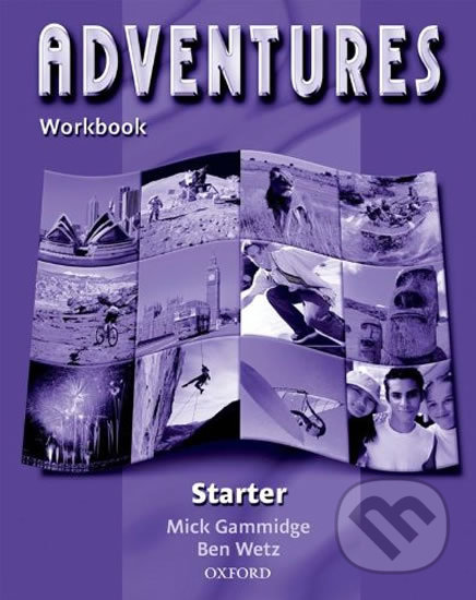 Kniha: Adventures Starter: Workbook (Ben Wetz). Oxford University Press Kniha: Adventures Starter: Workbook (Ben Wetz). Oxford University Press