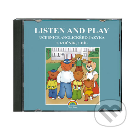 Audiokniha: CD Listen and play - WITH TEDDY BEARS!, 1. díl - k učebnici angličtiny 1. ročník (NNS). NNS, 2015 Audiokniha: CD Listen and play - WITH TEDDY BEARS!, 1. díl - k učebnici angličtiny 1. ročník (NNS). NNS, 2015