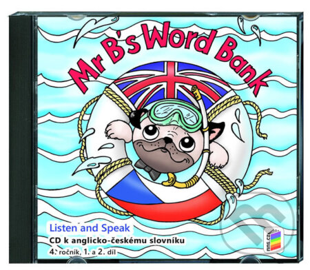 Audiokniha: CD Listen and Speak - Mr B´s Word bank. Listen and Speak, 4. ročník, 1. a 2. díl (NNS). NNS, 2016 Audiokniha: CD Listen and Speak - Mr B´s Word bank. Listen and Speak, 4. ročník, 1. a 2. díl (NNS). NNS, 2016