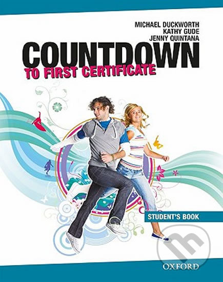 Kniha: Countdown to First Certificate Student´s Book (Michael Duckworth). Oxford University Press Kniha: Countdown to First Certificate Student´s Book (Michael Duckworth). Oxford University Press
