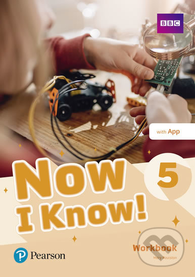 Now I Know 5: Workbook with App - Mary Roulston, Pearson, 2019