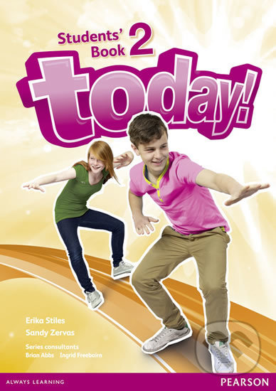 Kniha: Today! 2: Students´ Book (Brian Abbs a Chris Barker). Pearson, 2014 Kniha: Today! 2: Students´ Book (Brian Abbs a Chris Barker). Pearson, 2014