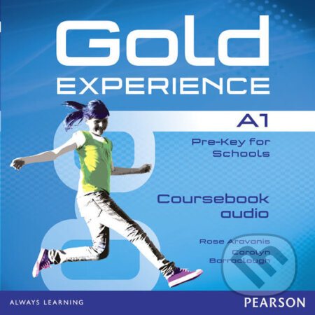 Gold Experience A1: Class Audio CDs - Carolyn Baraclough, Rose Aravanis, Pearson, 2014