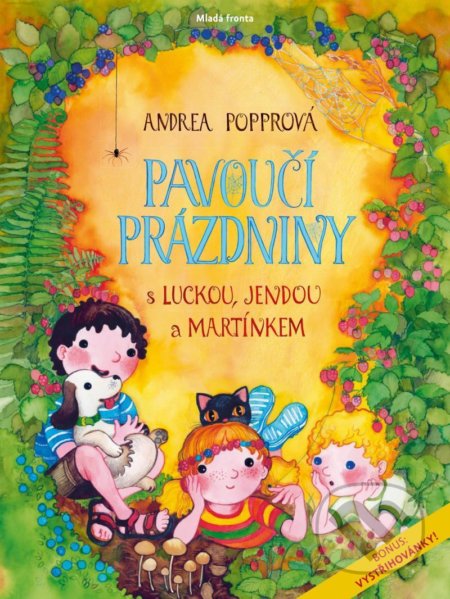 Kniha: Pavoučí prázdniny (Andrea Popprová). Mladá fronta, 2022 Kniha: Pavoučí prázdniny (Andrea Popprová). Mladá fronta, 2022
