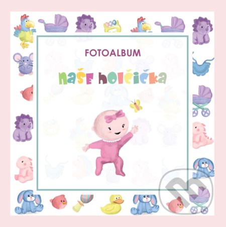 Kniha: Naše holčička (Via). Via, 2022 Kniha: Naše holčička (Via). Via, 2022