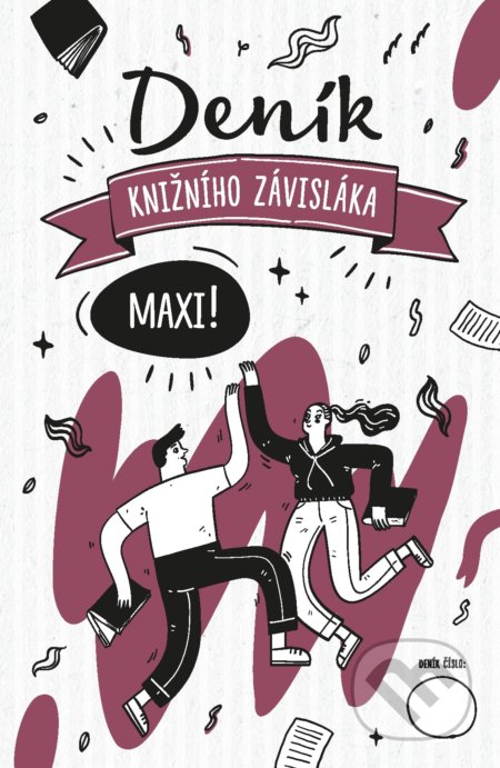 Deník knižního závisláka - Maxi! (Edice knihy Omega). Edice knihy Omega, 2022 Deník knižního závisláka - Maxi! (Edice knihy Omega). Edice knihy Omega, 2022