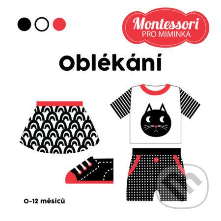 Kniha: Montessori pro miminka: Oblékání (Drobek). Drobek, 2022 Kniha: Montessori pro miminka: Oblékání (Drobek). Drobek, 2022