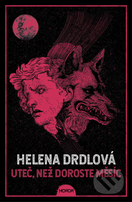 Kniha: Uteč, než doroste měsíc (Helena Drdlová). King Cool, 2022 Kniha: Uteč, než doroste měsíc (Helena Drdlová). King Cool, 2022