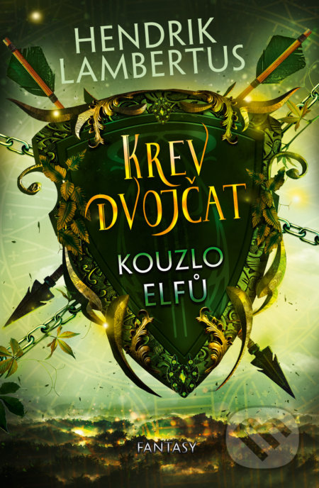Kniha: Krev dvojčat: Kouzlo elfů (Hendrik Lambertus). Fobos, 2022 Kniha: Krev dvojčat: Kouzlo elfů (Hendrik Lambertus). Fobos, 2022