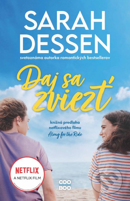 Kniha: Daj sa zviezť (Sarah Dessen). CooBoo SK, 2022 Kniha: Daj sa zviezť (Sarah Dessen). CooBoo SK, 2022