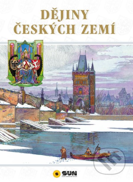 Kniha: Dějiny českých zemí (SUN). SUN, 2022 Kniha: Dějiny českých zemí (SUN). SUN, 2022