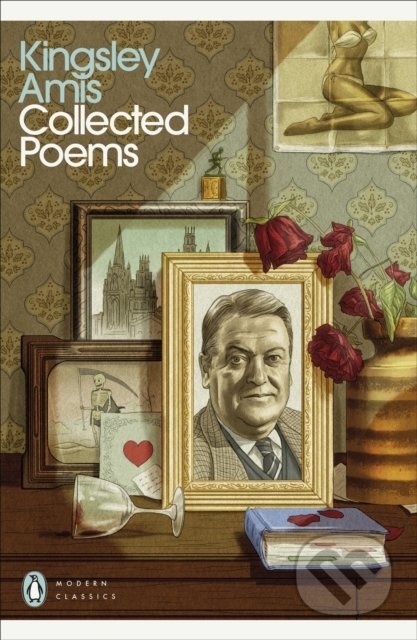 Kniha: Collected Poems (Kingsley Amis). Penguin Books, 2022 Kniha: Collected Poems (Kingsley Amis). Penguin Books, 2022