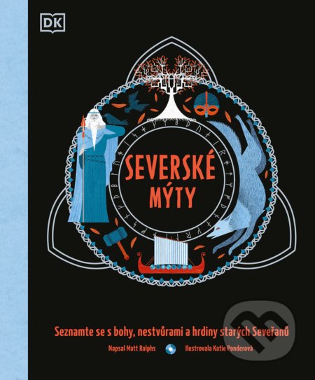 Kniha: Severské mýty (Matt Ralphs). Slovart CZ, 2022 Kniha: Severské mýty (Matt Ralphs). Slovart CZ, 2022