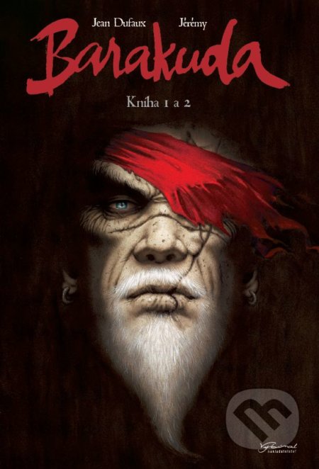 Kniha: Barakuda 1+2 (Jean Dufaux). Editions Hlose dOrmesson, 2022 Kniha: Barakuda 1+2 (Jean Dufaux). Editions Hlose dOrmesson, 2022