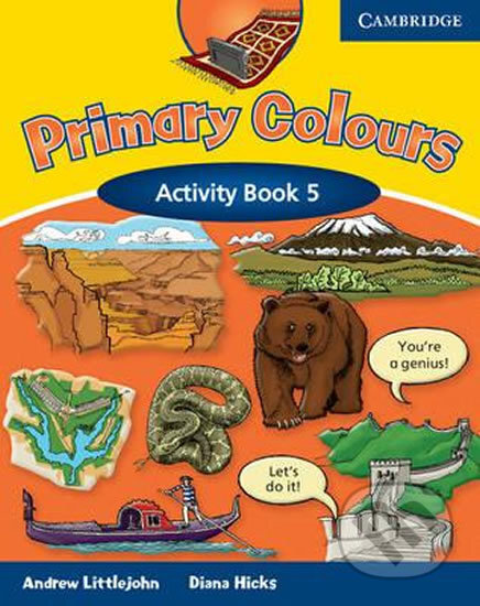 Kniha: Primary Colours: Activity Book (Diana Hicks). Cambridge University Press, 2008 Kniha: Primary Colours: Activity Book (Diana Hicks). Cambridge University Press, 2008