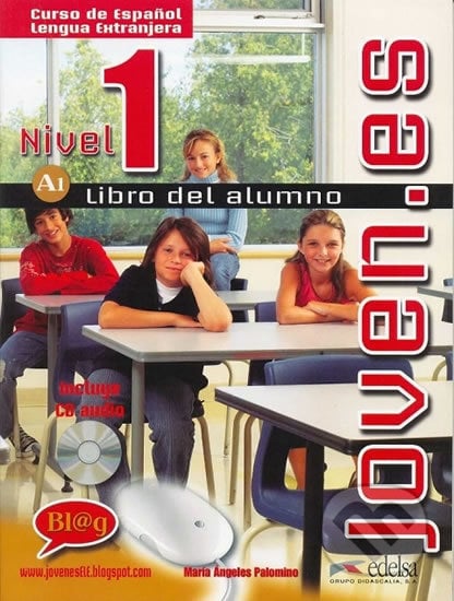 Joven.Es A1 Libro del Alumno incluye - učebnice s CD - María Ángeles Palomino, Fraus, 2008