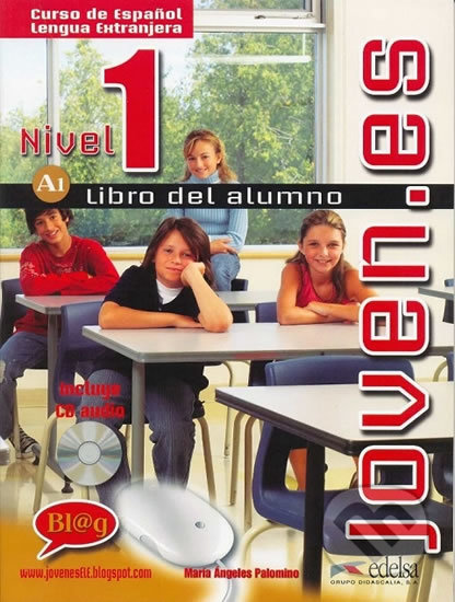 Kniha: Joven.Es A1 Libro del Alumno incluye - učebnice s CD (María Ángeles Palomino). Fraus, 2008 Kniha: Joven.Es A1 Libro del Alumno incluye - učebnice s CD (María Ángeles Palomino). Fraus, 2008