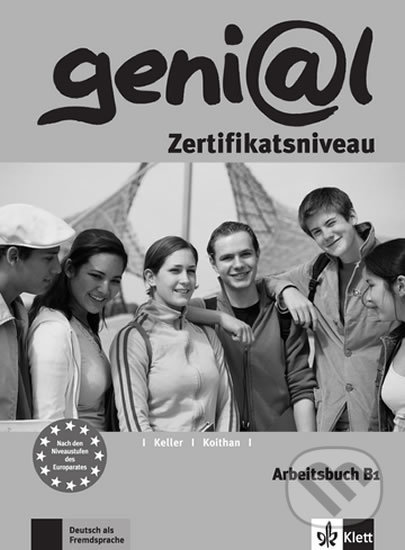 Genial 3 (B1) – Arbeitsbuch + CD, Klett, 2017