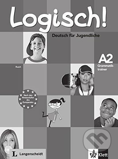 Kniha: Logisch! 2 (A2) – Grammatiktrainer (Klett). Klett, 2017 Kniha: Logisch! 2 (A2) – Grammatiktrainer (Klett). Klett, 2017