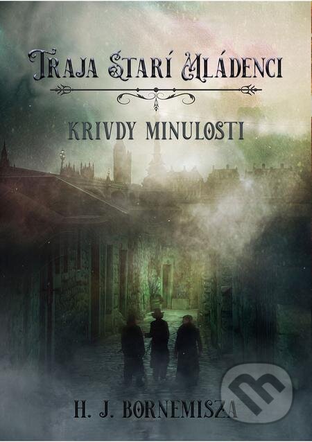 E-kniha: Krivdy minulosti (H.J. Bornemisza). H. J. Bornemisza E-kniha: Krivdy minulosti (H.J. Bornemisza). H. J. Bornemisza