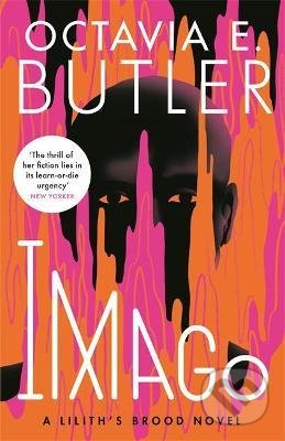Kniha: Imago (Octavia E. Butler). Headline Book, 2022 Kniha: Imago (Octavia E. Butler). Headline Book, 2022