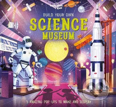 Kniha: Build Your Own Science Museum (Lonely Planet). Lonely Planet, 2022 Kniha: Build Your Own Science Museum (Lonely Planet). Lonely Planet, 2022
