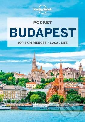 Kniha: Pocket Budapest (Lonely Planet a Steve Fallon). Lonely Planet, 2022 Kniha: Pocket Budapest (Lonely Planet a Steve Fallon). Lonely Planet, 2022