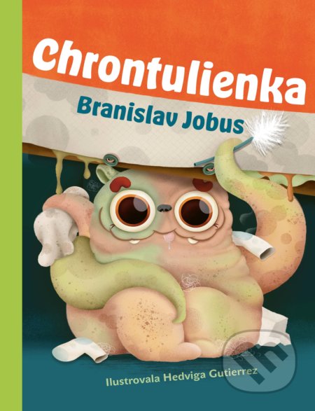 Kniha: Chrontulienka (Branislav Jobus). Slovart, 2022 Kniha: Chrontulienka (Branislav Jobus). Slovart, 2022