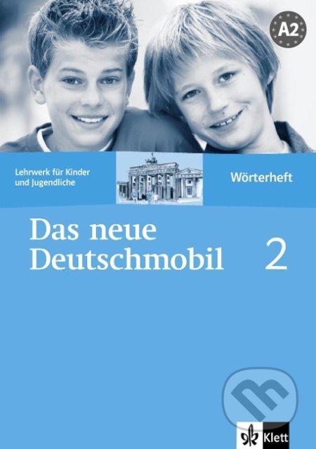 Das neue Deutschmobil 2 - slovníček - Jutta Douvitsas-Gamst, Sigrid Xanthos-Kretzschmer, Eleftherios Xanthos, Klett, 2011