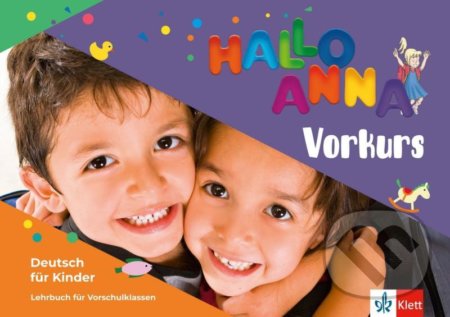 Kniha: Hallo Anna neu Vorkurs A1 – Lehrbuch + 2CD (Olga Swerlowa Jacek a Betleja). Klett Kniha: Hallo Anna neu Vorkurs A1 – Lehrbuch + 2CD (Olga Swerlowa Jacek a Betleja). Klett