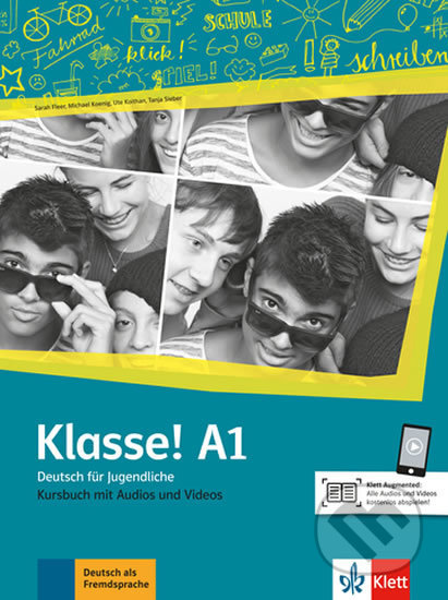 Kniha: Klasse! 1 (A1) – Kursbuch mit Audios und Videos online (Klett). Klett, 2018 Kniha: Klasse! 1 (A1) – Kursbuch mit Audios und Videos online (Klett). Klett, 2018
