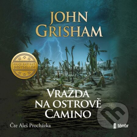 Audiokniha: Vražda na ostrově Camino (John Grisham). Témbr, 2022 Audiokniha: Vražda na ostrově Camino (John Grisham). Témbr, 2022