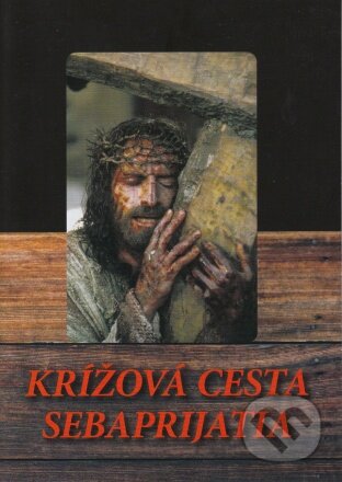Kniha: Krížová cesta sebaprijatia (Mária Vicenová). Oáza Michala Archanjela, 2013 Kniha: Krížová cesta sebaprijatia (Mária Vicenová). Oáza Michala Archanjela, 2013