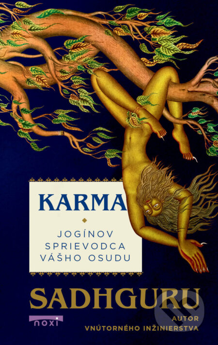 Kniha: Karma (Sadhguru). NOXI, 2023 Kniha: Karma (Sadhguru). NOXI, 2023