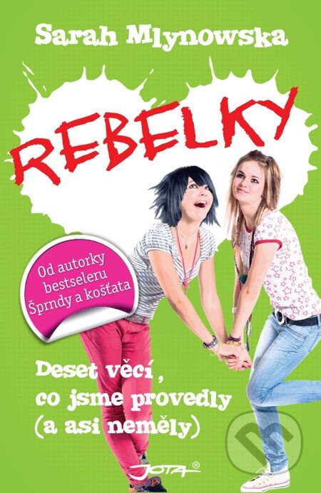 E-kniha: Rebelky (Sarah Mlynowska). Jota, 2012 E-kniha: Rebelky (Sarah Mlynowska). Jota, 2012