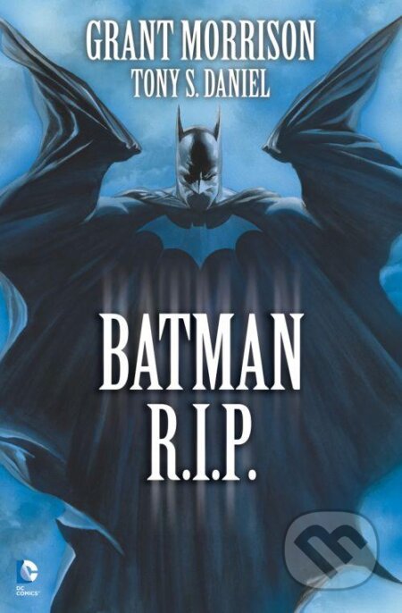 Kniha: Batman R.I.P. (Grant Morrison a Tony S. Daniel). BB/art, 2013 Kniha: Batman R.I.P. (Grant Morrison a Tony S. Daniel). BB/art, 2013