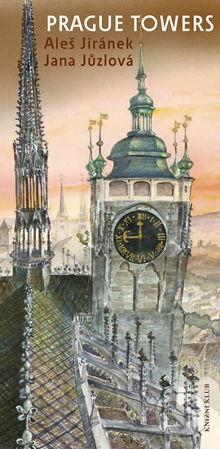 Kniha: Prague Towers (Aleš Jiránek a Jana Jůzlová). Knižní klub, 2013 Kniha: Prague Towers (Aleš Jiránek a Jana Jůzlová). Knižní klub, 2013