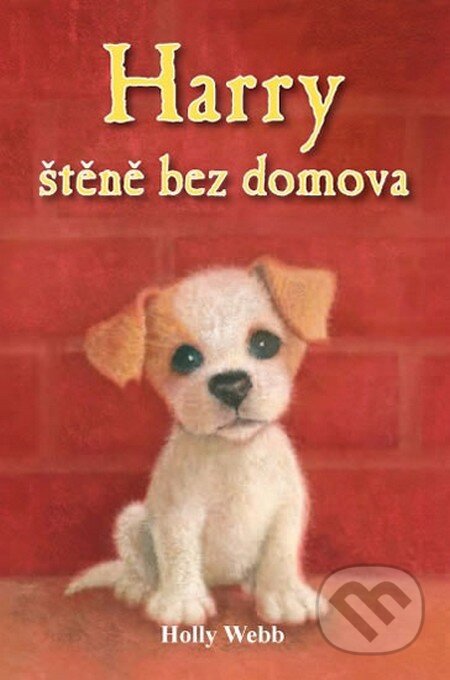 Kniha: Harry - štěně bez domova (Holly Webb). Nava, 2013 Kniha: Harry - štěně bez domova (Holly Webb). Nava, 2013