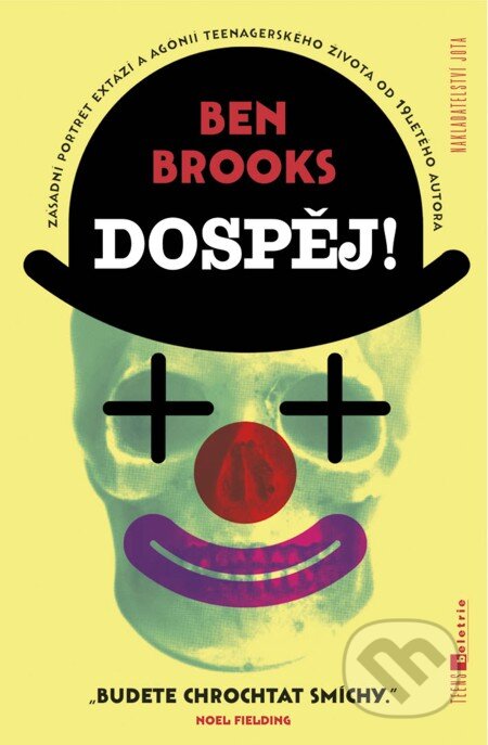 E-kniha: Dospěj! (Ben Brooks). Jota, 2012 E-kniha: Dospěj! (Ben Brooks). Jota, 2012